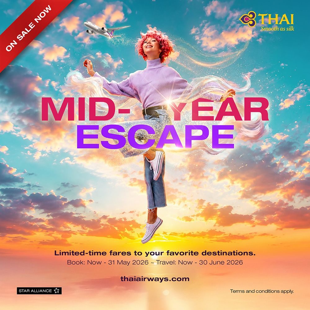 การบินไทย เปิดตัวแคมเปญ“Mid-Year Escape”โปรแรงกลางปี ชวนบินฟูลเซอร์วิสสู่จุดหมายยอดนิยมทั่วโลก